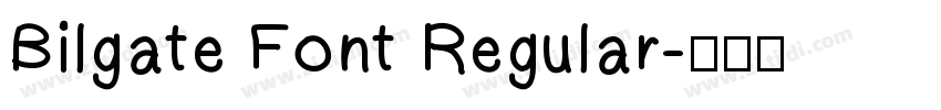 Bilgate Font Regular字体转换